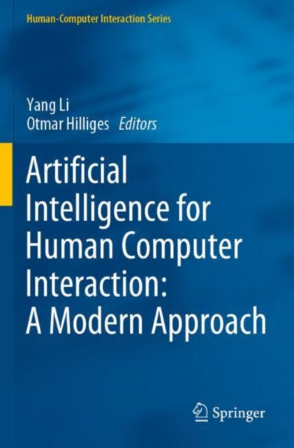 Book cover of: Artificial Intelligence for Human Computer Interaction: A Modern Approach. By: Yang Li