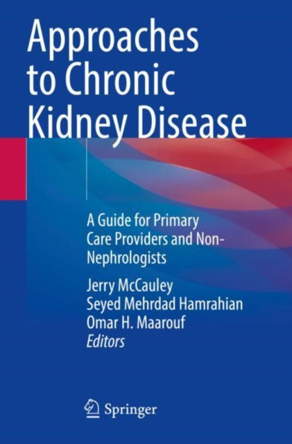 Book cover of: Approaches to Chronic Kidney Disease. By: Jerry McCauley