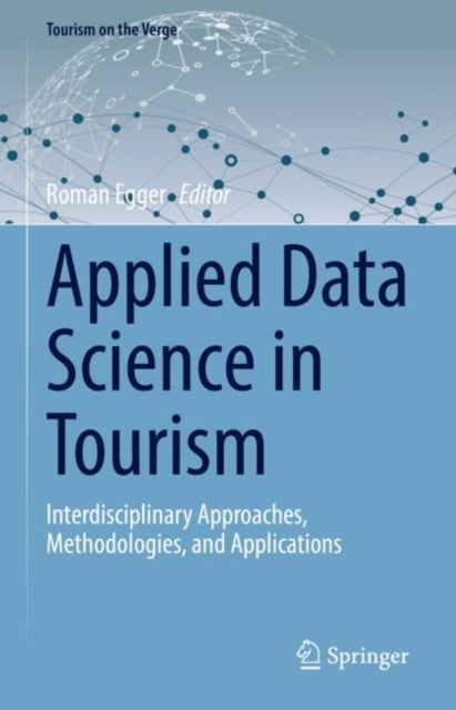 Book cover of: Applied Data Science in Tourism. By: Roman Egger