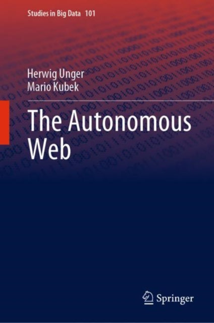 Book cover of: Autonomous Web. By: Herwig Unger