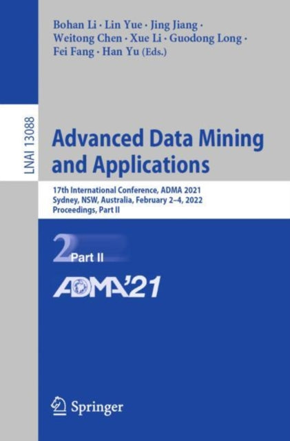 Book cover of: Advanced Data Mining and Applications. By: Bohan Li