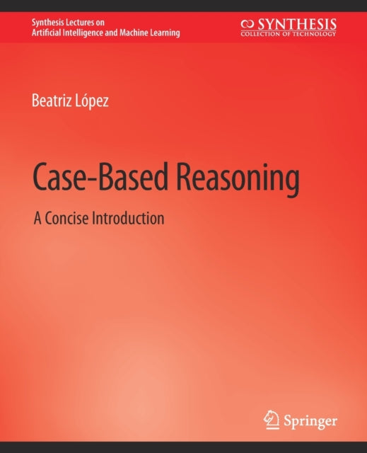 Book cover of: Case-Based Reasoning. By: Beatriz Whiteson