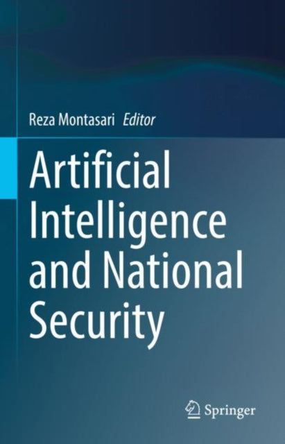 Book cover of: Artificial Intelligence and National Security. By: Reza Montasari