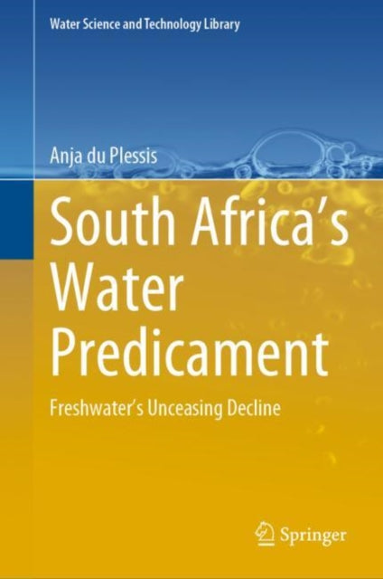 Book cover of: South Africa’s Water Predicament. By: Anja du Plessis