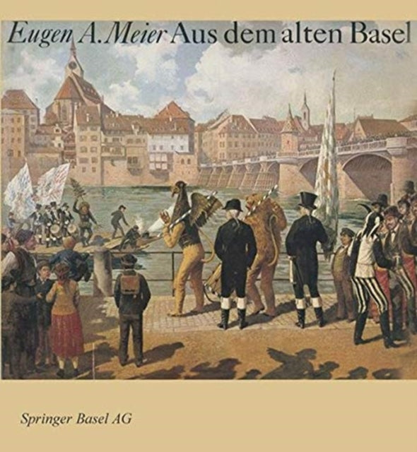 Book cover of: Aus dem alten Basel. By: MEIER