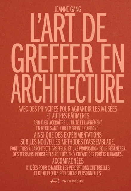 Book cover of: L'Art de greffer en architecture. By: GANG