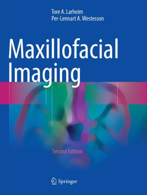Book cover of: Maxillofacial Imaging. By: Tore A. Larheim