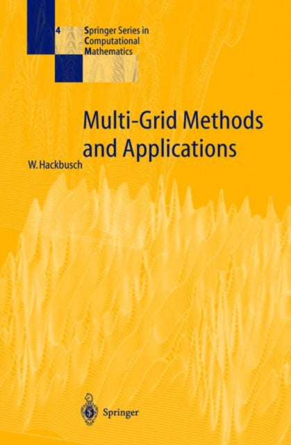 Book cover of: Multi-Grid Methods and Applications. By: Wolfgang Hackbusch