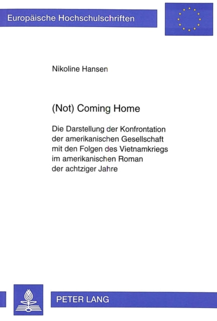 Book cover of: (Not) Coming Home