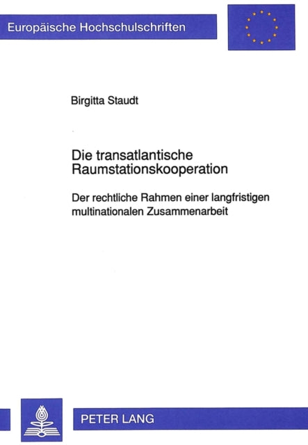 Book cover of: Die transatlantische Raumstationskooperation