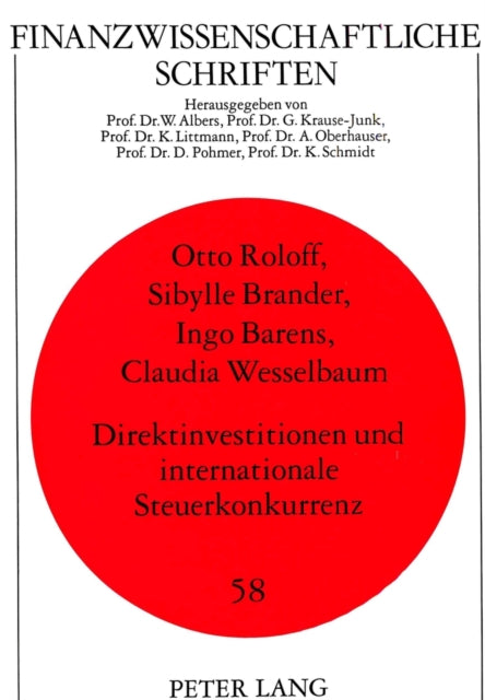 Book cover of: Direktinvestitionen und internationale Steuerkonkurrenz