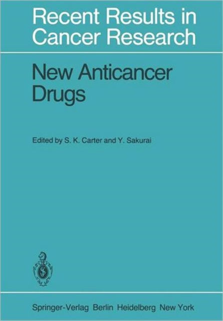 Book cover of: New Anticancer Drugs. By: S.K. Carter
