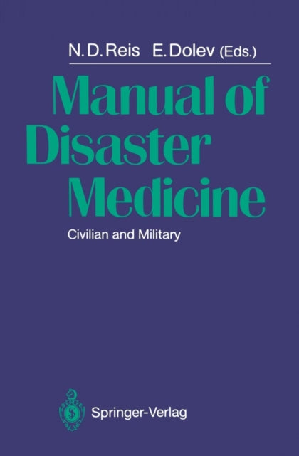 Book cover of: Manual of Disaster Medicine. By: N. D. Reis