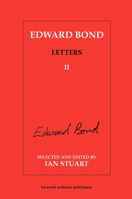 Book cover of: Edward Bond: Letters 2. By: Ian Stuart