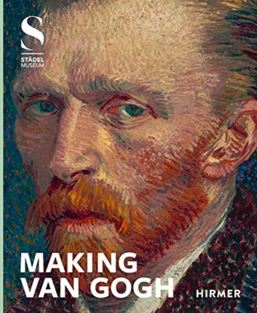 Book cover of: Making Van Gogh. By: Alexander Eiling