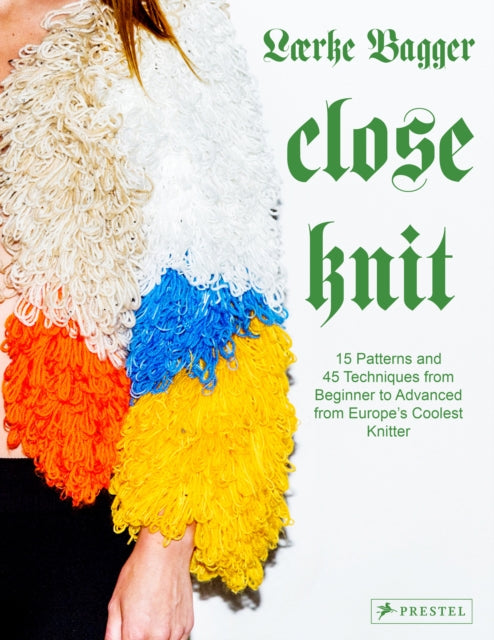 Book cover of: Close Knit. By: Lærke Bagger