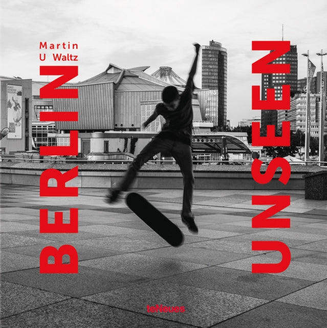 Book cover of: Berlin Unseen. By: WALTZ