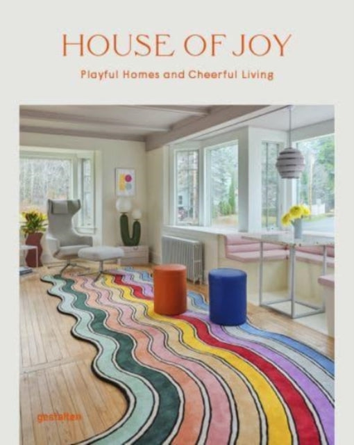 Book cover of: House of Joy. By: gestalten