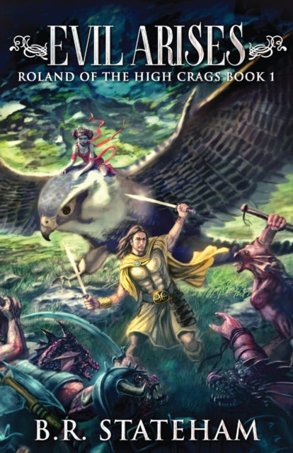 Book cover of: Evil Arises. By: B R Stateham