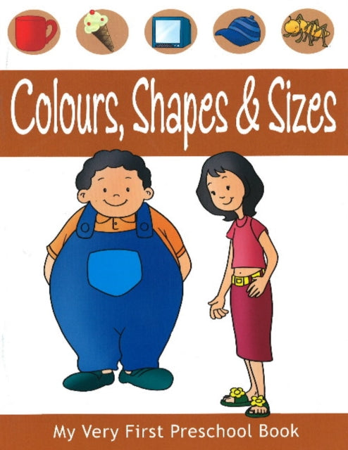 Book cover of: Colours, Shapes & Sizes. By: Pegasus