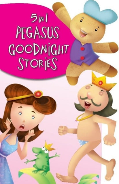 Book cover of: 5 in 1 Pegasus Goodnight Stories