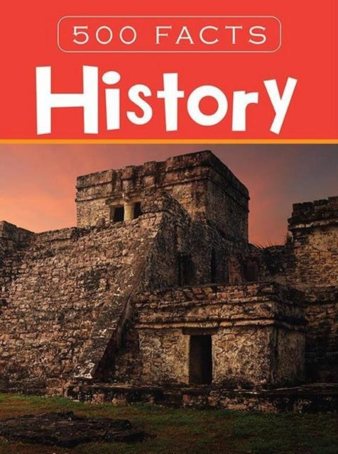 Book cover of: History -- 500 Facts. By: Pegasus
