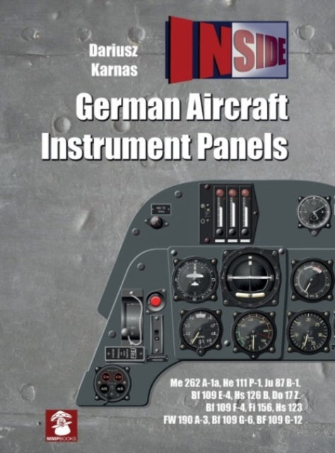 Book cover of: German Aircraft Instrument Panels. By: Dariusz Karnas