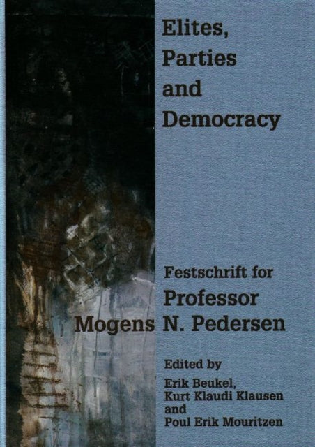 Book cover of: Elites, Parties & Democracy