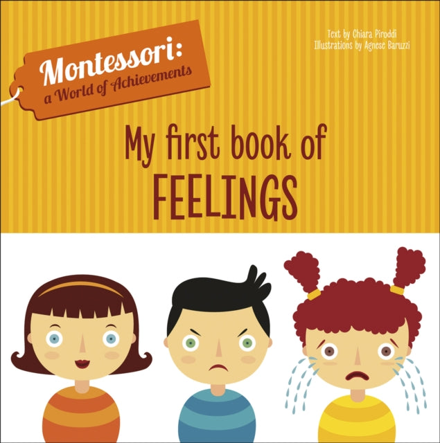 Book cover of: My First Book of Feelings. By: Chiara PIRODDI
