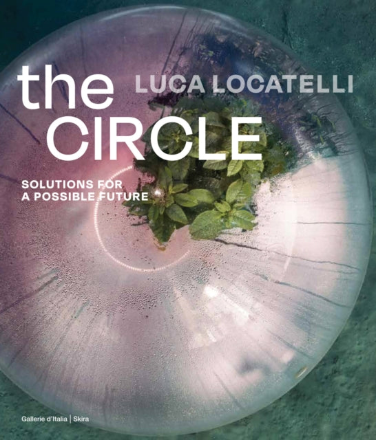 Book cover of: Luca Locatelli: The CIRCLE. By: Luca Locatelli