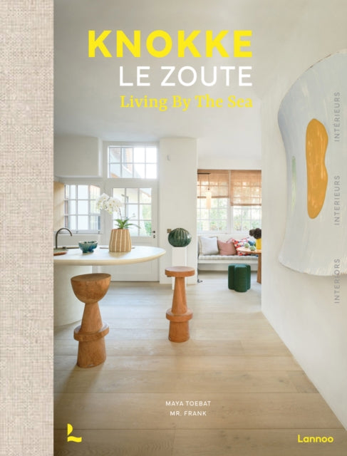 Book cover of: Knokke Le Zoute Interiors. By: Frank