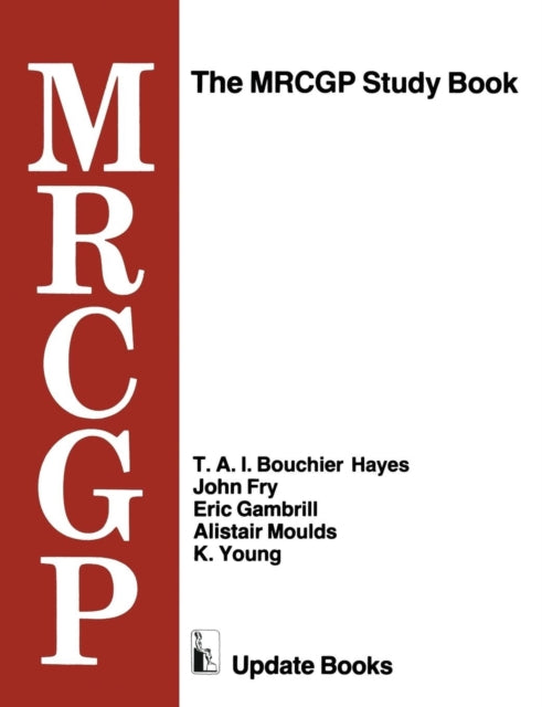 Book cover of: MRCGP Study Book. By: T. A. I. Bouchier Hayes