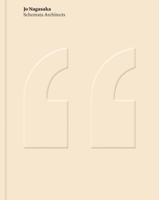 Book cover of: Jo Nagasaka / Schemata Architects. By: Jo Nagasaka