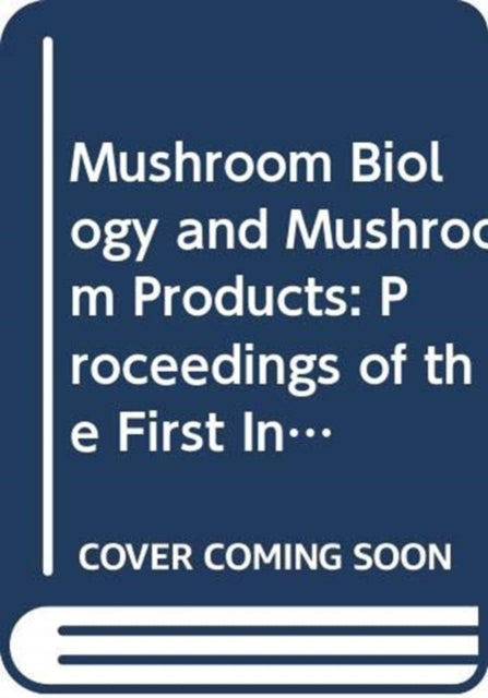 Book cover of: Mushroom Biology and Mushroom Products