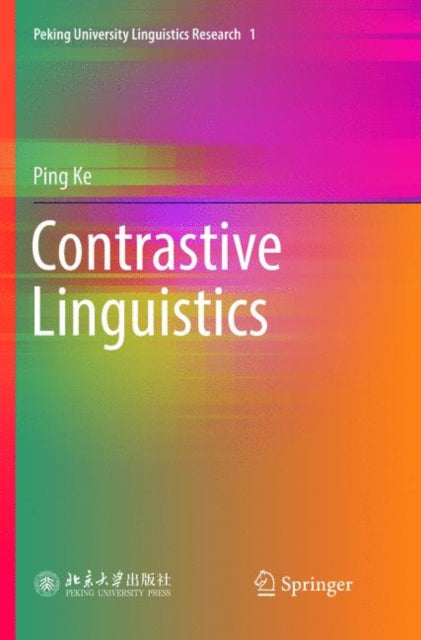 Book cover of: Contrastive Linguistics. By: Ping Ke