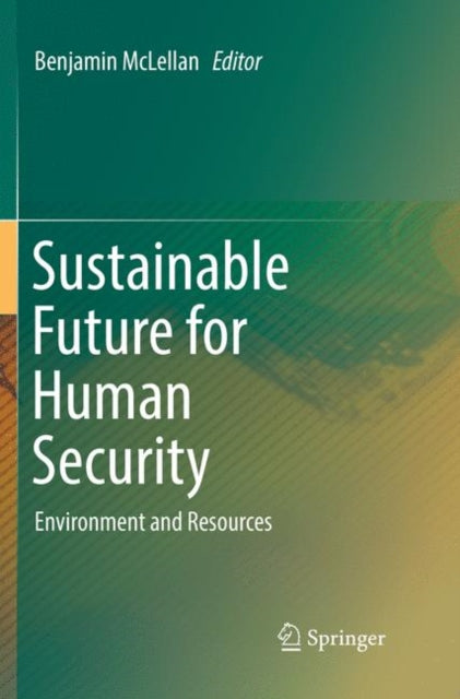 Book cover of: Sustainable Future for Human Security