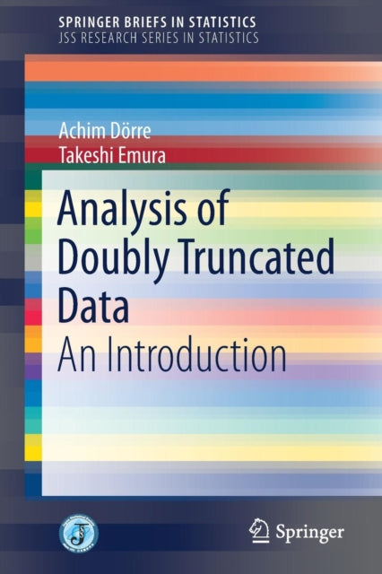 Book cover of: Analysis of Doubly Truncated Data. By: Achim Dörre
