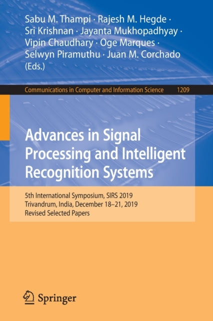 Book cover of: Advances in Signal Processing and Intelligent Recognition Systems. By: Sabu M. Thampi