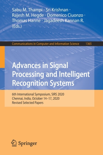 Book cover of: Advances in Signal Processing and Intelligent Recognition Systems. By: Sabu M. Thampi