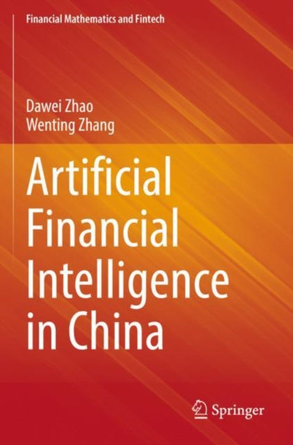 Book cover of: Artificial Financial Intelligence in China. By: Dawei Zhao