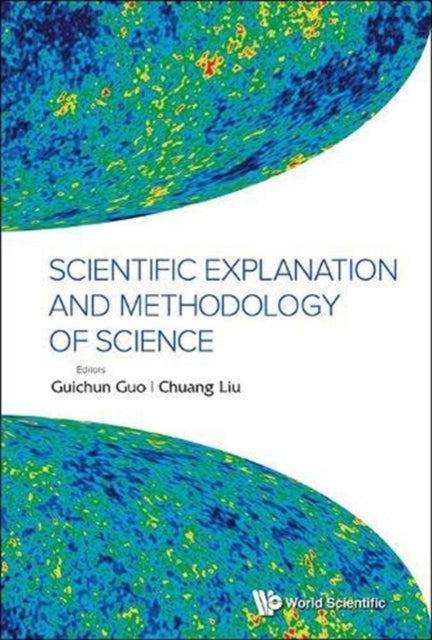 Book cover of: Scientific Explanation And Methodology Of Science. By: AL