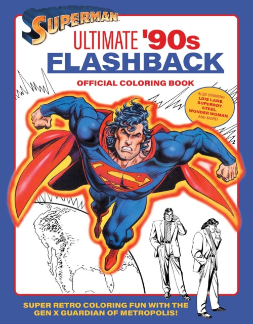 Superman: Ultimate '90s Flashback Official Coloring Book 9798337400525 insight editions