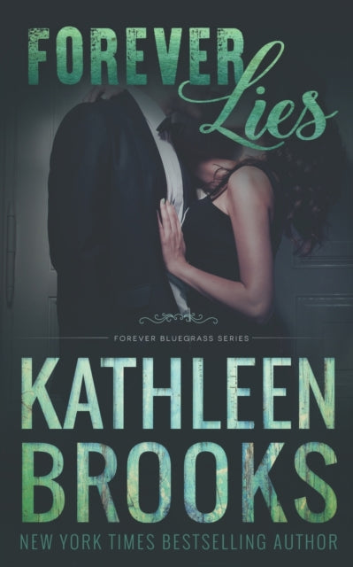 Book cover of: Forever Lies