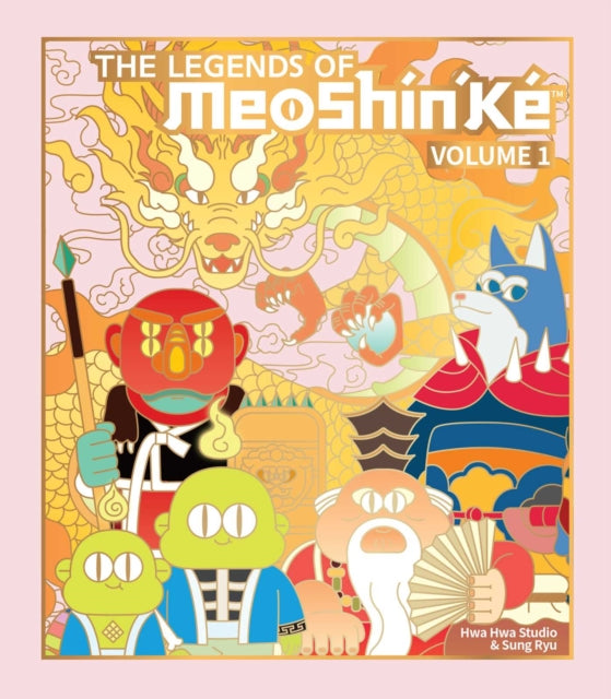 Legends of MeoShin'Ke, An Illustrated Guide to Korean Monsters and Mythology 9798881602925 HwaHwa HwaHwa Studio