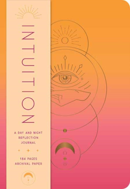 Book cover of: Intuition: A Day and Night Reflection Journal. By: Insights