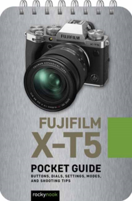 Book cover of: Fuji X-T5: Pocket Guide
