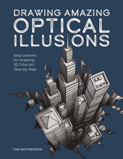 Book cover of: Drawing Amazing Optical Illusions