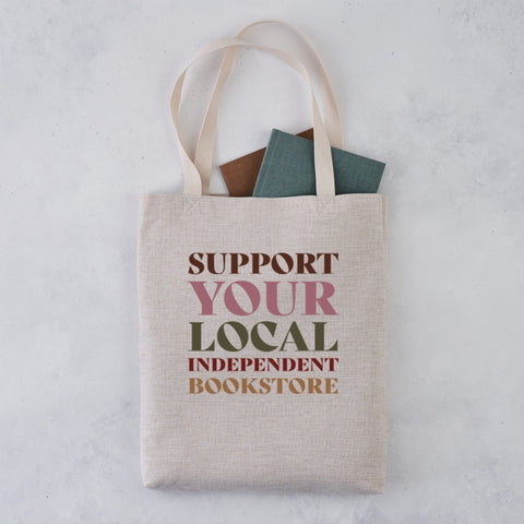 Support Your Independent Bookstore Tote Bag