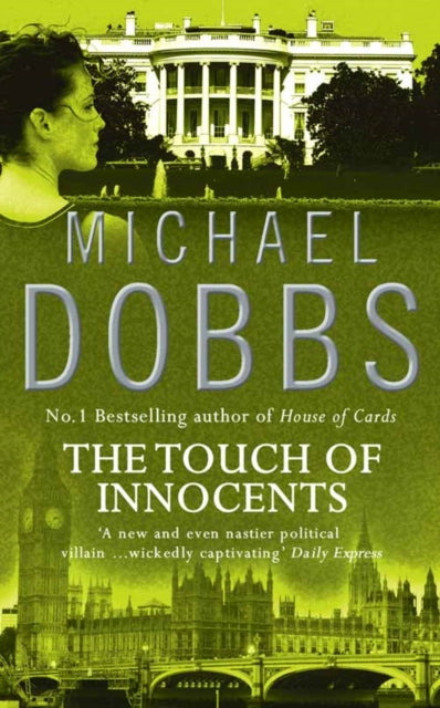 Book cover of: Touch of Innocents. By: Michael Dobbs