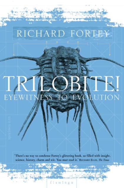 Book cover of: Trilobite!. By: R.A. Fortey